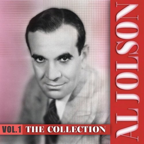 Al Jolson - The Al Jolson Collection, Vol. 1 (2012)