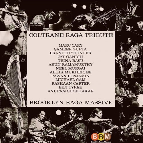Brooklyn Raga Massive - Coltrane Raga Tribute (2017)