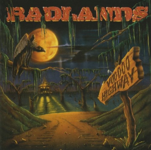 Badlands - Voodoo Highway (1991 Remaster) (2010)