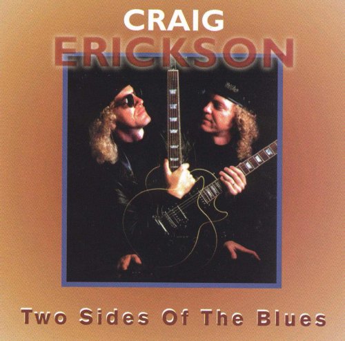 Craig Erickson - Two Sides Of The Blues (1995)