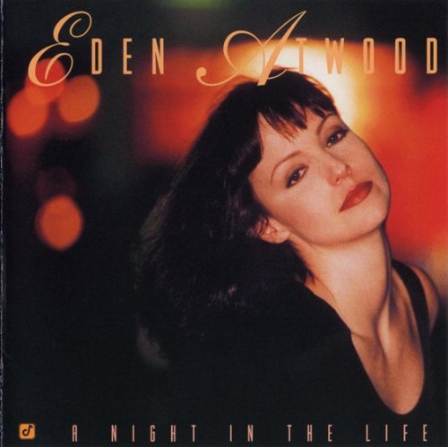 Eden Atwood - A Night in the Life (1996) FLAC