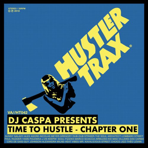 DJ Caspa - Time To Hustle/Chapter One (2018)