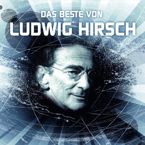 Ludwig Hirsch - Das Beste von Ludwig Hirsch (2009)