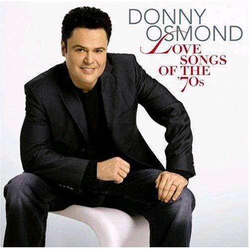 Donny Osmond - Love Songs Of The '70s (2007) FLAC