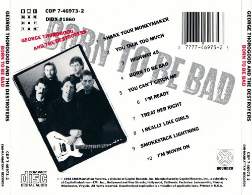 George Thorogood & The Destroyers - Born To Be Bad (1988) Lossless