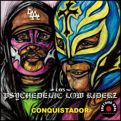 Los Psychedelic Low Riderz - Conquistador (2018) [Hi-Res]