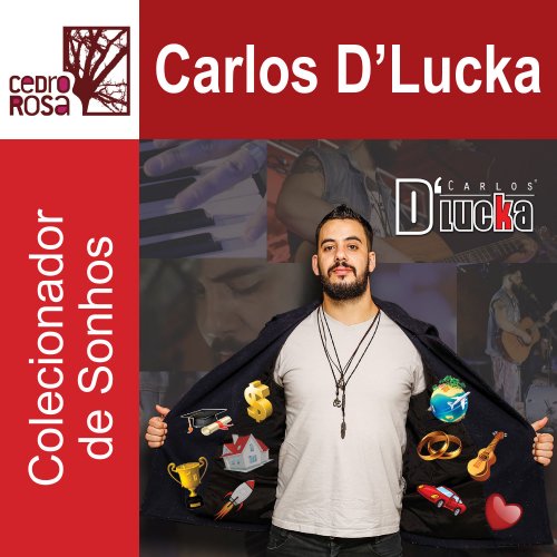 Carlos D'Lucka - Colecionador de Sonhos (2018) [Hi-Res]