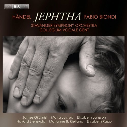 Fabio Biondi, Collegium Vocale, Stavanger Symphony Orchestra - Handel: Jephtha (2011) Hi-Res / CD-Rip