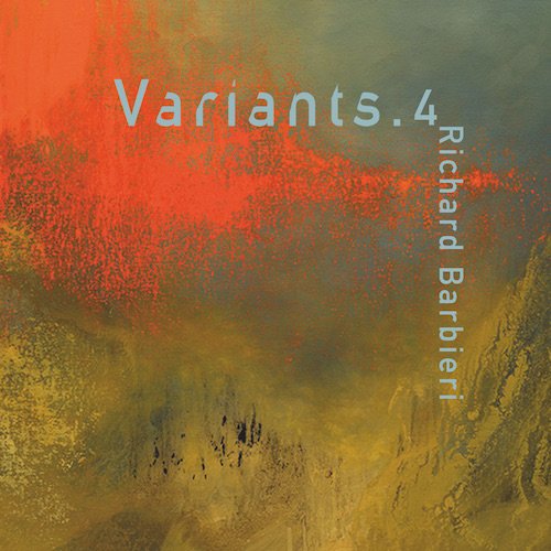 Richard Barbieri - Variants.4 (2018)