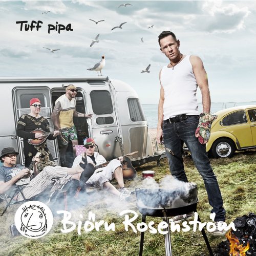 Björn Rosenström - Tuff Pipa (2015) FLAC