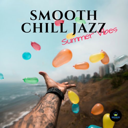 Francesco Digilio - Smooth Jazz Chill Summer Vibes (2018)