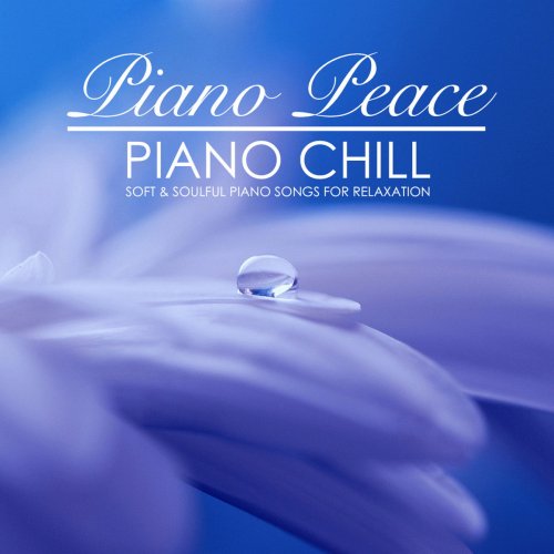 Piano Peace - Piano Chill (2018)