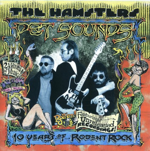 The Hamsters - Pet Sounds: 10 Years Of Rodent Rock (1998)