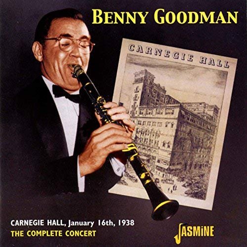 Benny Goodman - Complete Benny Goodman Carnegie Hall Concert 1938 (2006) CD Rip