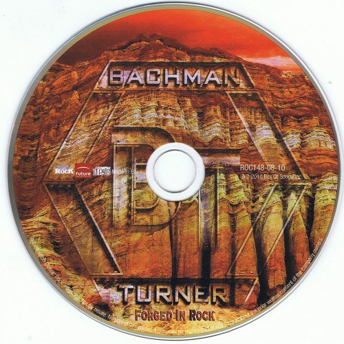 Bachman & Turner - Forged In Rock (2010)