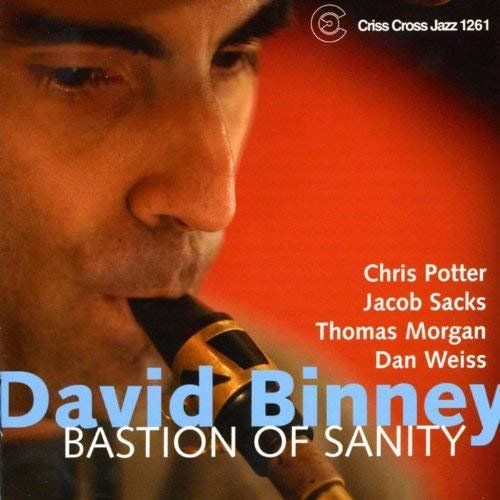 David Binney - Bastion of Sanity (2005)