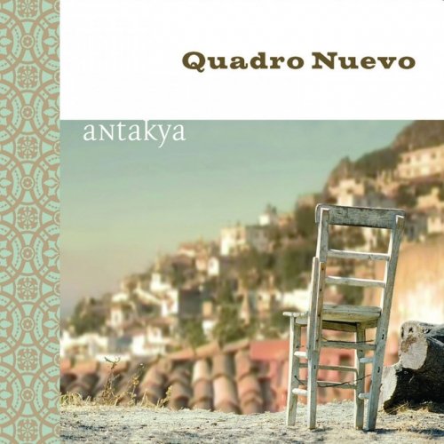 Quadro Nuevo – Antakya (2008) Lossless
