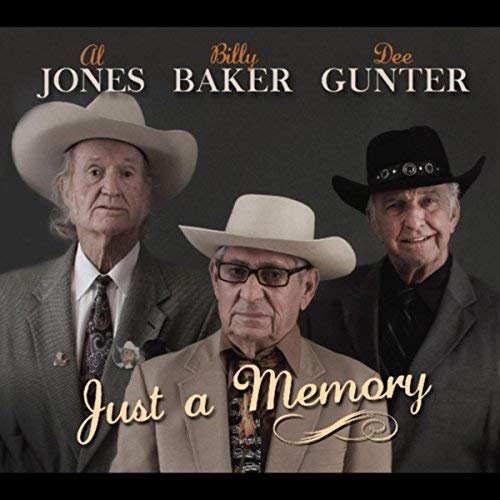 Al Jones, Billy Baker & Dee Gunter - Just a Memory (2018)