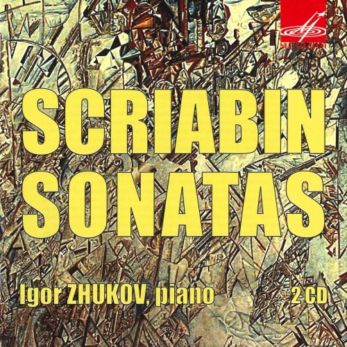 Igor Zhukov - Scriabin: Sonatas (2010)