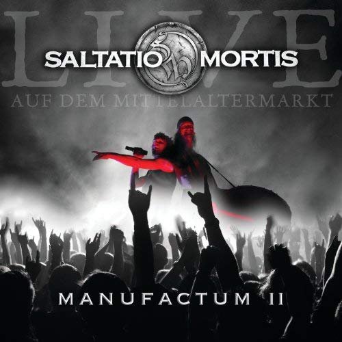 Saltatio Mortis - Manufactum II (Live) (2010)