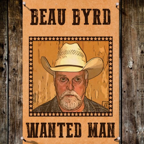 Beau Byrd - Wanted Man (2018)