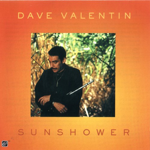 Dave Valentin - Sunshower (1999)