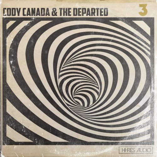 Cody Canada & The Departed - 3 (2018)