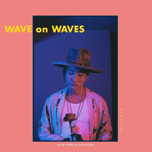 Dai Hirai - WAVE on WAVES (2018)