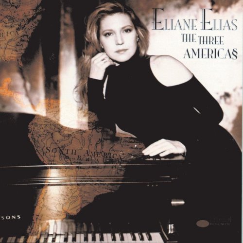 Eliane Elias - The Three Americas (1997)
