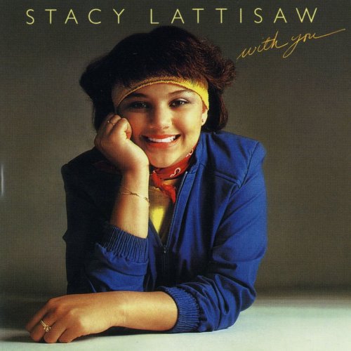 Stacy Lattisaw - With You (1990/2007)