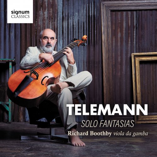 Richard Boothby - Telemann: Twelve Fantasias for Solo Viola da Gamba (2018) [Hi-Res]