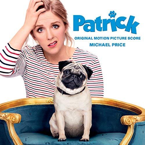 Michael Price - Patrick (Original Motion Picture Score) (2018)