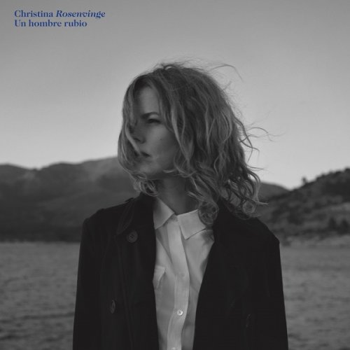Christina Rosenvinge - Un Hombre Rubio (2018) Vinyl