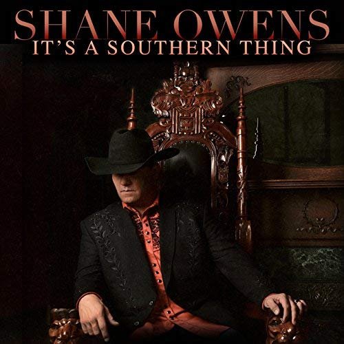 Shane Owens - It's a Southern Thing (2018)