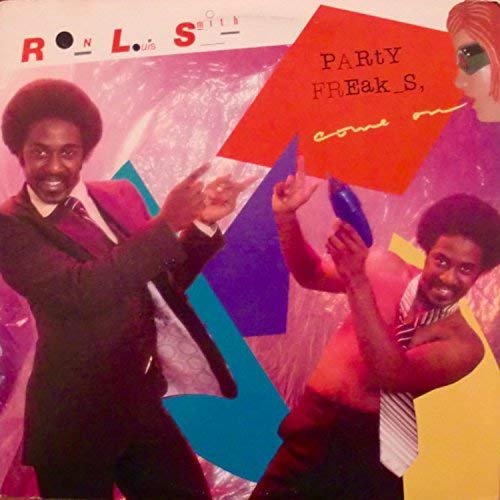 Ron Louis Smith - Party Freaks, Come on 1978 Remaster (2018)
