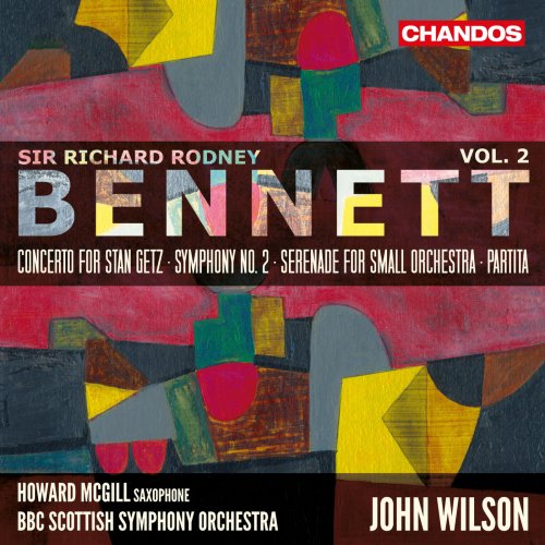 Howard McGill, BBC Scottish Symphony Orchestra & John Wilson - Bennett: Orchestral Works, Vol. 2 (2018)