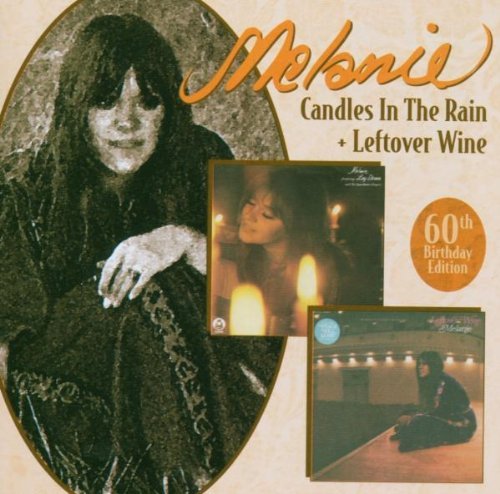 Melanie - Candles In The Rain + Leftover Wine (1970/2007)