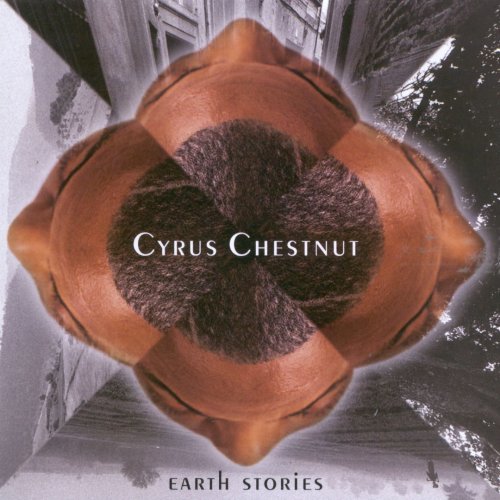 Cyrus Chestnut - Earth Stories (1996) CDRip