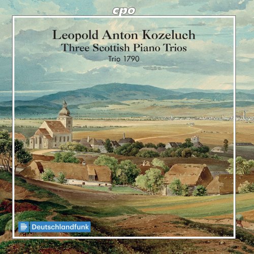 Trio 1790 - Koželuch: 3 Scottish Piano Trios (2018)