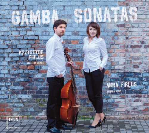 Krzysztof Firlus & Anna Firlus - Gamba Sonatas (2018)