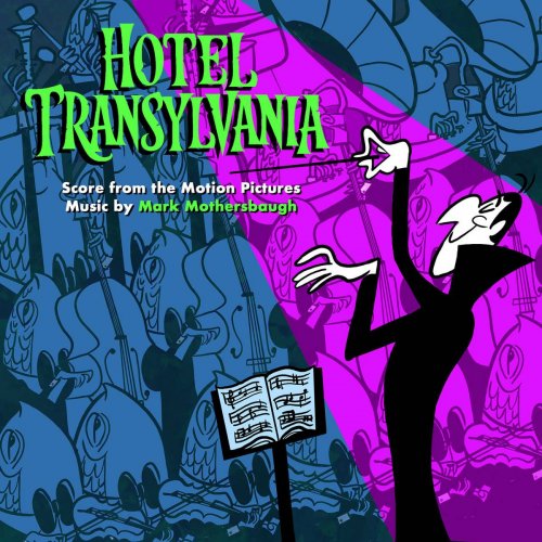 Mark Mothersbaugh - Hotel Transylvania: Score from the Motion Pictures (2018)