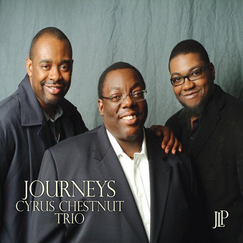 Cyrus Chestnut Trio - Journeys (2010)