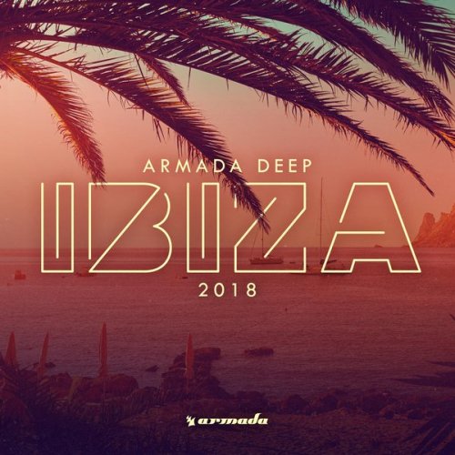 VA - Armada Deep: Ibiza 2018