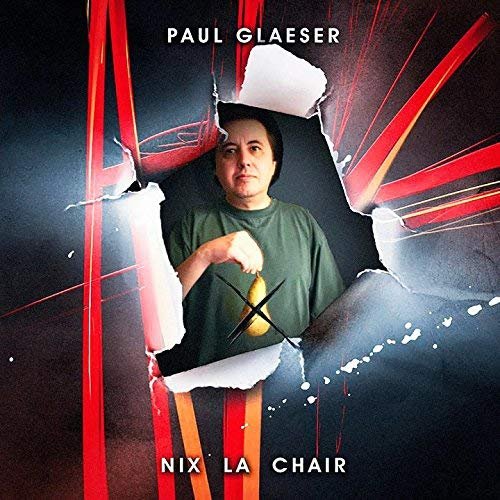 Paul Glaeser - Nix la chair (2018)