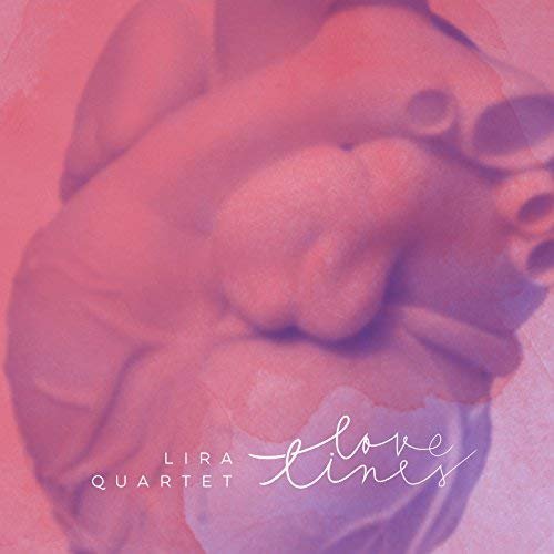 Lira Quartet - Love Lines (2018)