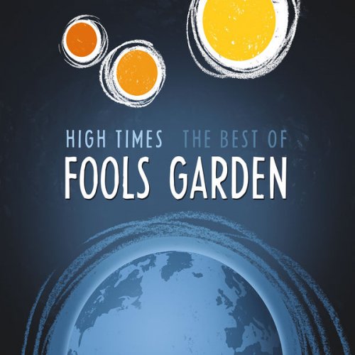 Fools Garden - High Times: Best Of / Unplugged: Best Of (Deluxe Edition) (2018)