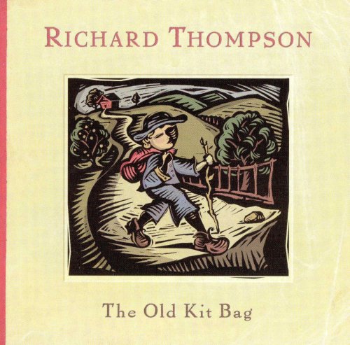 Richard Thompson - The Old Kit Bag (2003)