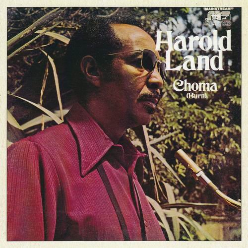 Harold Land - Choma (Burn) (1971) 320 kbps
