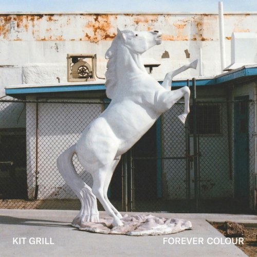 Kit Grill - Forever Colour (2018)