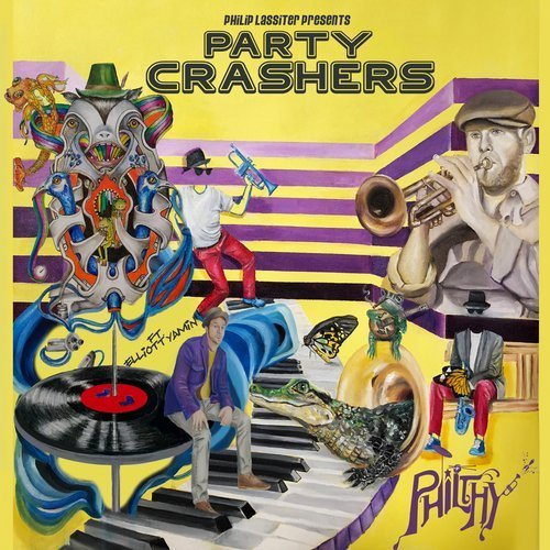 Philthy - Party Crashers (2018)